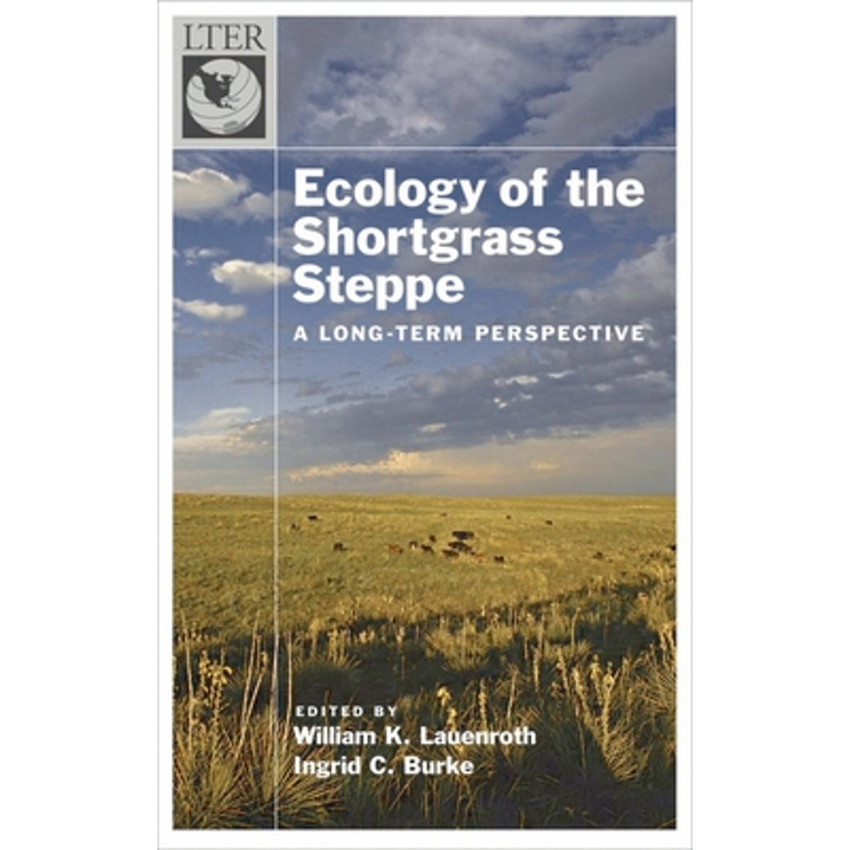 Ecology of the Shortgrass Steppe: A Long-Term Perspective Hardcover N31433